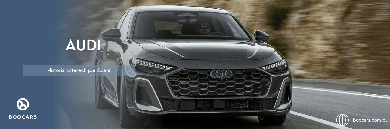 Historia marki Audi – jak cztery pierścienie w logo stały się symbolem motoryzacji