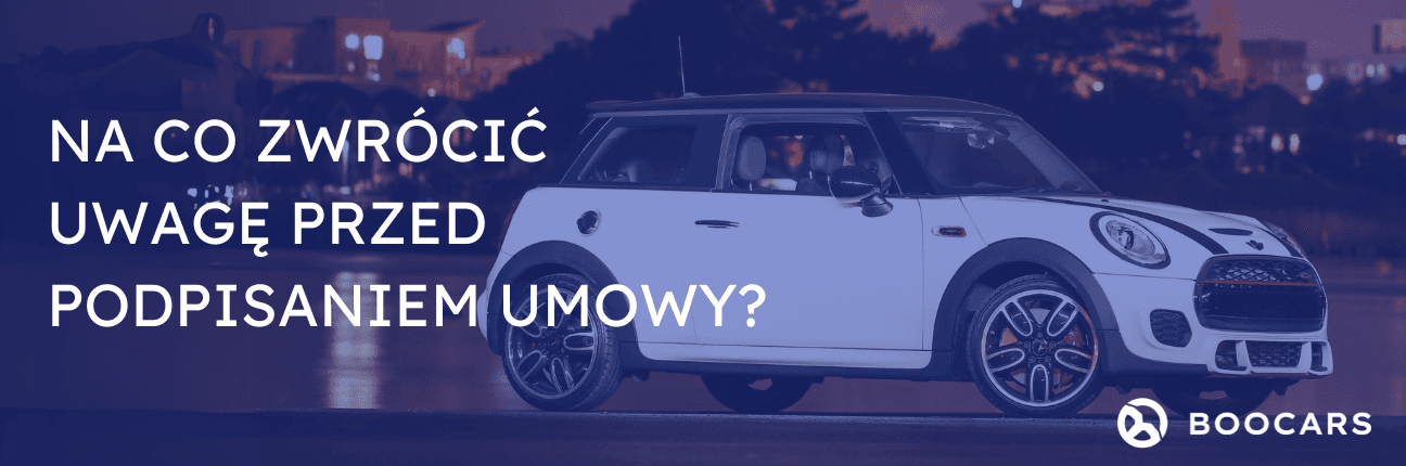 Przewodnik po wynajmie auta: na co zwrócić uwagę przed podpisaniem umowy z wypożyczalnią i jak bezpiecznie wypożyczyć samochód